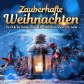 Cover-Bild zum Titel 'Zauberhafte Weihnachten - Festliche Songs für die' von 'Various'