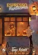 Cover-Bild zum Titel 'Espresso Fantasma' von 'Tiago Valente'