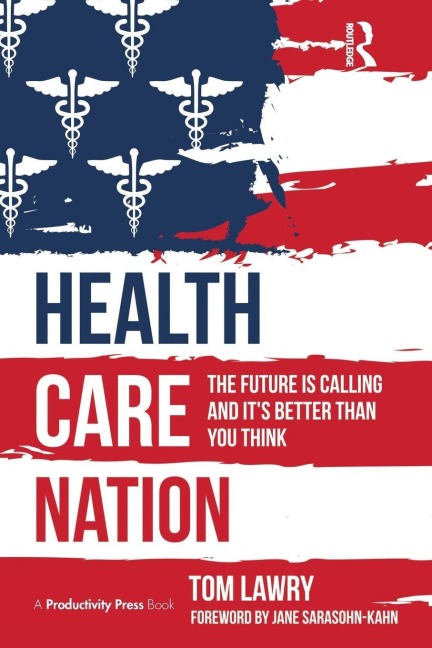 Health Care Nation - Tom Lawry