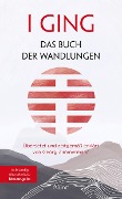 Cover-Bild zum Titel 'I GING - Das Buch der Wandlungen' von 'Georg Zimmermann'