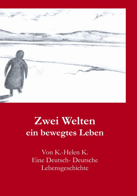 Zwei Welten - K. -Helen K.
