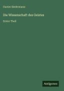 Cover-Bild zum Titel 'Die Wissenschaft des Geistes' von 'Gustav Biedermann'