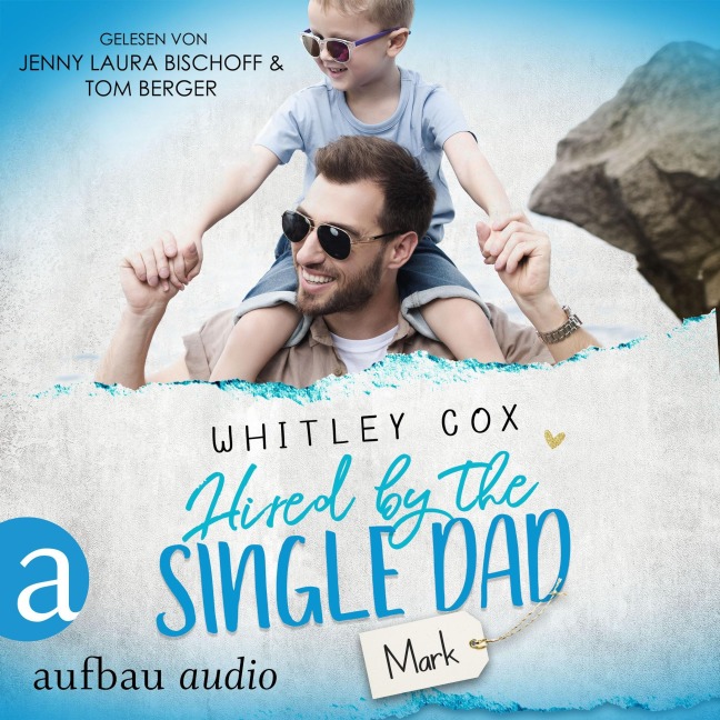 Hired by the Single Dad - Mark - Whitley Cox