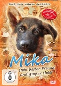 Cover-Bild zum Titel 'Mika - Dein bester Freund und großer Held' von 'Robert-Adrian Pejo, Katalin Szy, Albert Márkos'