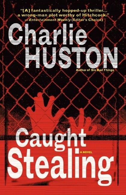 Caught Stealing - Charlie Huston