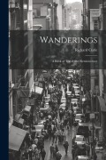 Cover-Bild zum Titel 'Wanderings: A Book of Travel and Reminiscence' von 'Richard Curle'