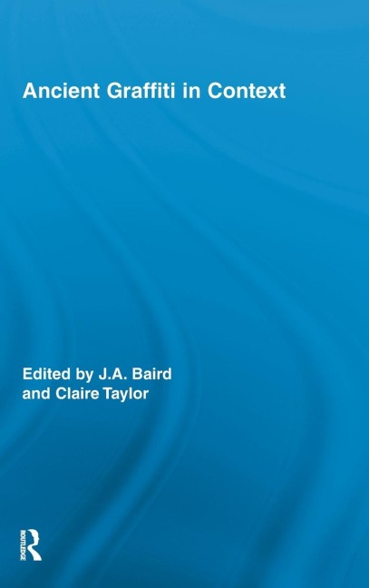 Ancient Graffiti in Context - 