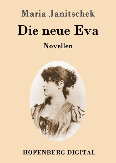 Die neue Eva - Maria Janitschek