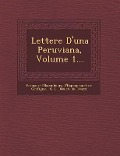 Lettere D'Una Peruviana, Volume 1... - 