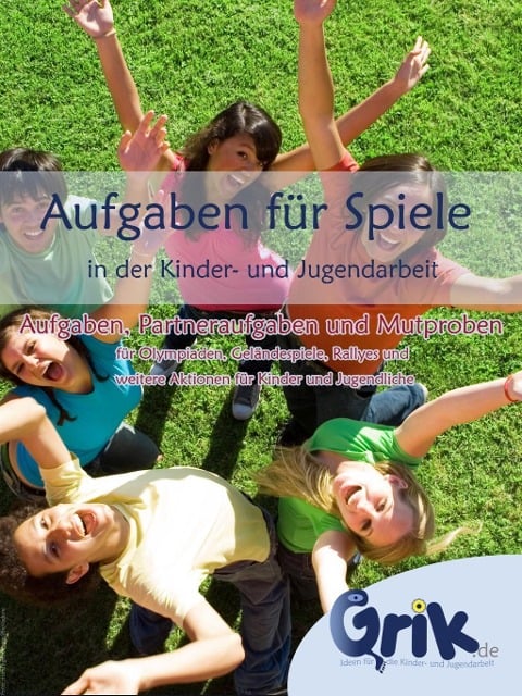 Aufgaben für Spiele in der Kinder- und Jugendarbeit - 
