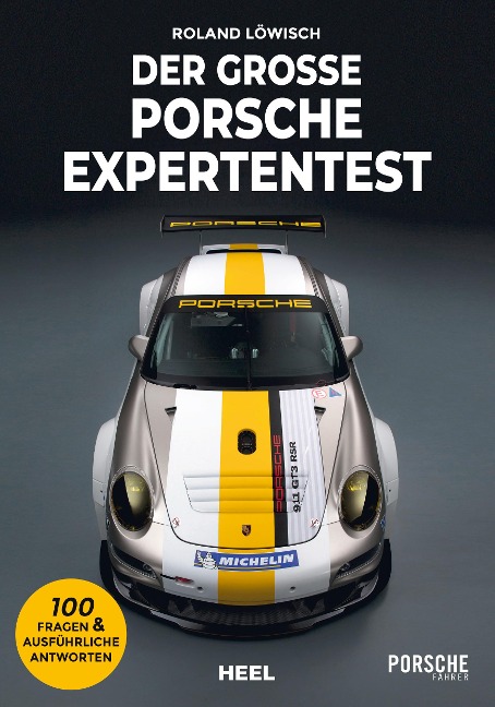 Der große Porsche Expertentest - Roland Löwisch