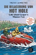 Cover-Bild zum Titel 'Die Belagerung von Hot Hole' von 'Thilo, Juul Adam Petry'