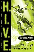 Cover-Bild zum Titel 'H.I.V.E.' von 'Mark Walden'