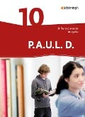 Cover-Bild zum Titel 'P.A.U.L. D. (Paul) 10. Schülerbuch. Differenzierende Ausgabe' von ''