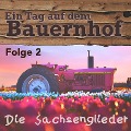 Cover-Bild zum Titel 'Ein Tag auf dem Bauernhof' von 'Die Sachsenglieder, Die Sachsenglieder'