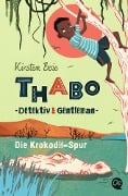 Cover-Bild zum Titel 'Thabo: Detektiv und Gentleman' von 'Kirsten Boie'