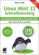 Cover-Bild zum Titel 'Linux Mint 22 - Schnelleinstieg' von 'Robert Gödl'