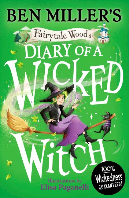 Diary of a Wicked Witch - Ben Miller