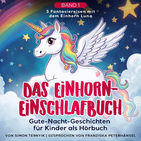 Das Einhorn-Einschlafbuch - Simon Ternyik