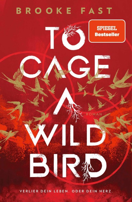To Cage a Wild Bird - Brooke Fast
