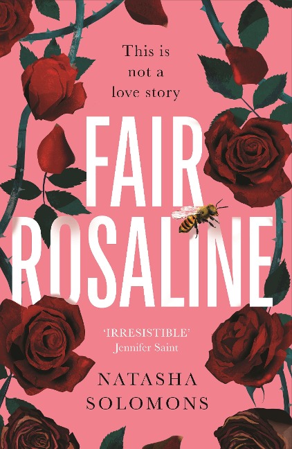 Fair Rosaline - Natasha Solomons