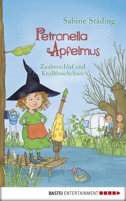 Petronella Apfelmus - Zauberschlaf und Knallfroschchaos - Sabine Städing