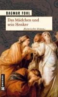 Das Mädchen und sein Henker - Dagmar Fohl