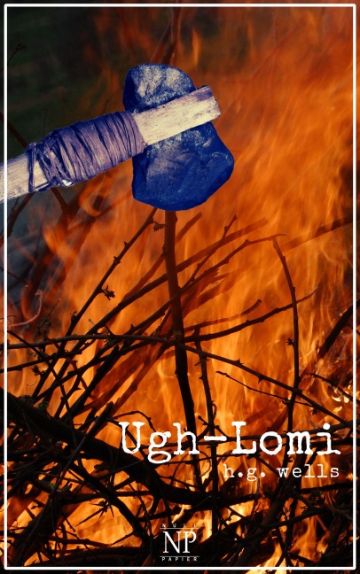 Ugh-Lomi - Herbert George Wells