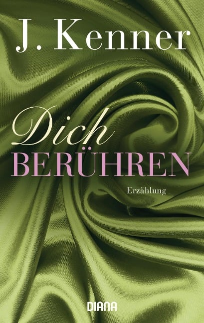 Dich berühren - J. Kenner