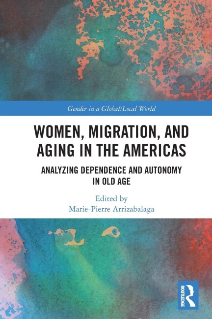 Women, Migration, and Aging in the Americas - 