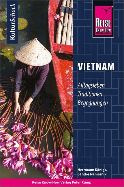 Reise Know-How KulturSchock Vietnam - Herrmann Königs, Sándor Namesnik