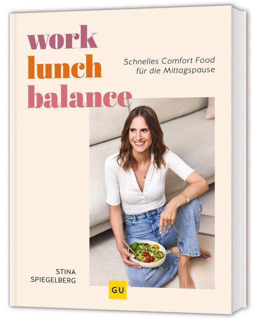 Work-Lunch-Balance - Stina Spiegelberg