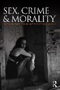 Cover-Bild zum Titel 'Sex, Crime and Morality' von 'Sharon Hayes, Belinda Carpenter, Angela Dwyer'