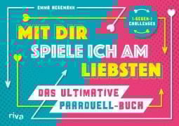 Cover-Bild zum Titel 'Mit dir spiele ich am liebsten - Das ultimative Paarduell-Buch' von 'Emma Hegemann'