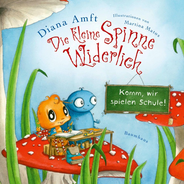 Die kleine Spinne Widerlich - Komm, wir spielen Schule! (Mini-Ausgabe) - Diana Amft
