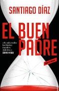 El Buen Padre / The Good Father - Santiago Diaz