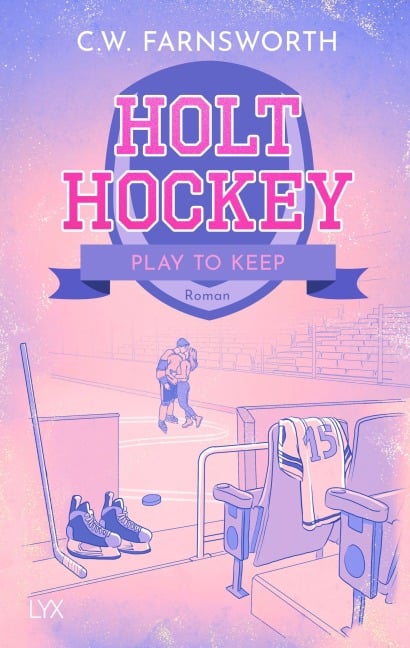 Holt Hockey - Play to Keep - C. W. Farnsworth