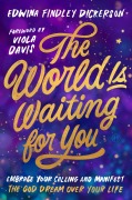 Cover-Bild zum Titel 'The World Is Waiting for You' von 'Edwina Findley Dickerson'