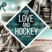 Cover-Bild zum Titel 'Love and Hockey' von 'Saskia Louis'