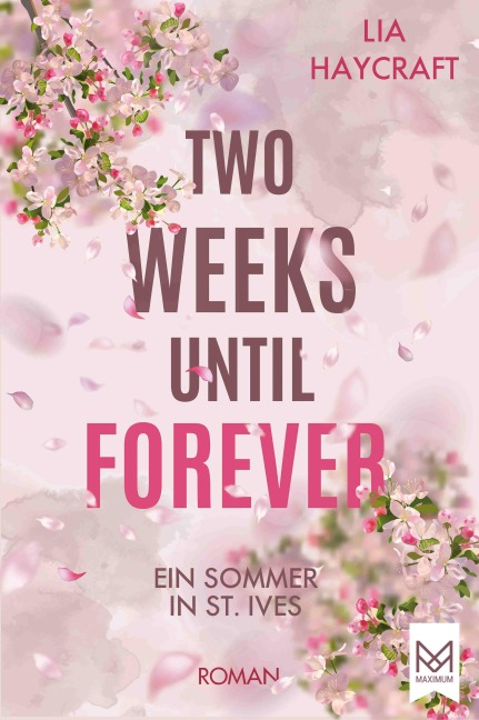 Two Weeks Until Forever - Lia Haycraft