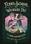 Cover-Bild zum Titel 'The Grim Adventure' von 'Fern Forgettable'