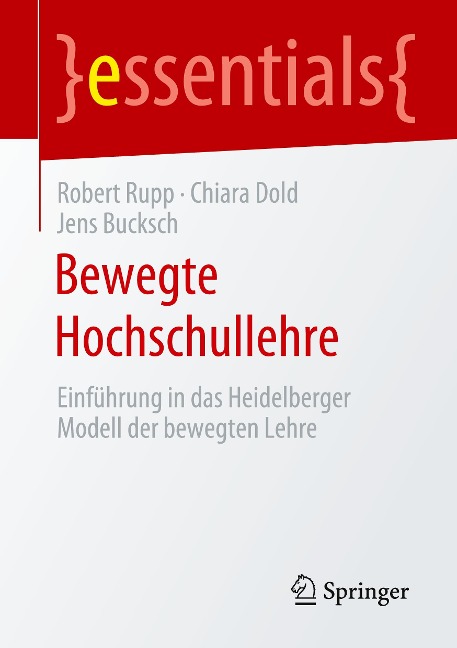 Bewegte Hochschullehre - Robert Rupp, Jens Bucksch, Chiara Dold