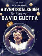Cover-Bild zum Titel 'Der inoffizielle Adventskalender für Fans von David Guetta' von 'Lina Friedrich'