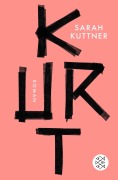 Cover-Bild zum Titel 'Kurt' von 'Sarah Kuttner'