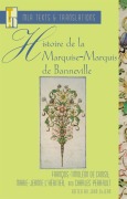 Cover-Bild zum Titel 'Histoire de la Marquise-Marquis de Banneville' von 'François-Timoléon de Choisy, Charles Perrault, Marie-Jeanne L'Héritier'