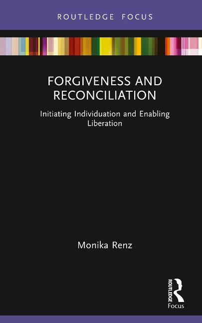 Forgiveness and Reconciliation - Monika Renz