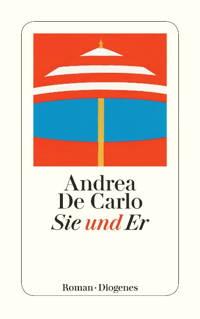 Sie und Er - Andrea De Carlo