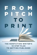 Cover-Bild zum Titel 'From Pitch to Print' von 'Jennifer Dorsey'