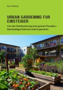 Cover-Bild zum Titel 'Urban Gardening für  Einsteiger' von 'Zora Thalberg'