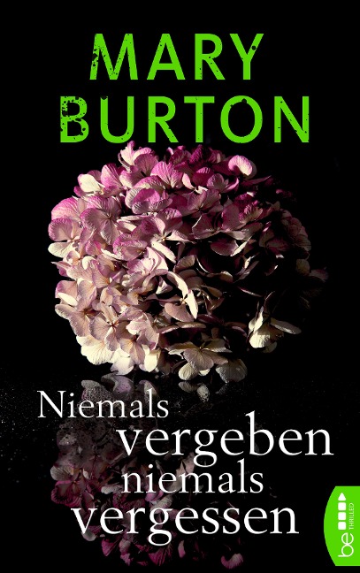 Niemals vergeben, niemals vergessen - Mary Burton